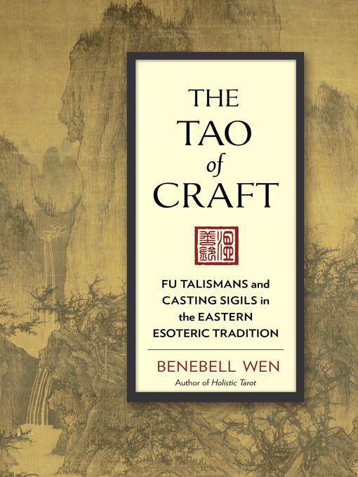 Title details for The Tao of Craft by Benebell Wen - Available